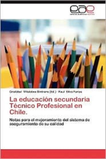 La Educacion Secundaria Tecnico Profesional En Chile., Paperback / softback Book