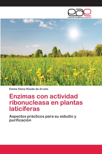 Enzimas con actividad ribonucleasa en plantas laticiferas, Paperback / softback Book