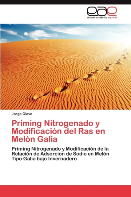 Priming Nitrogenado y Modificacion del Ras En Melon Galia, Paperback / softback Book