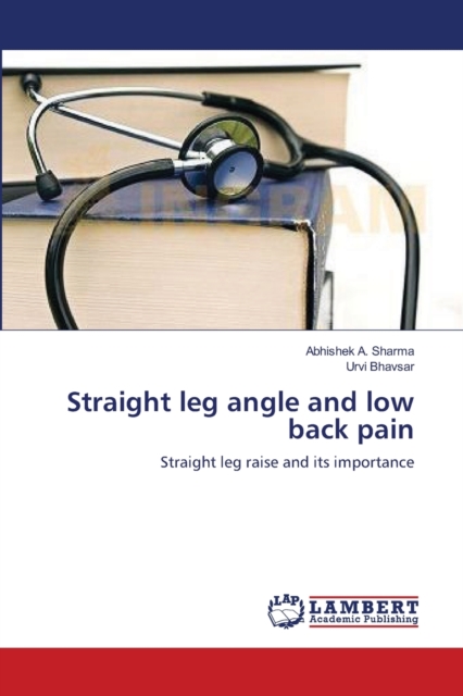 Straight Leg Angle and Low Back Pain, Paperback / softback Book