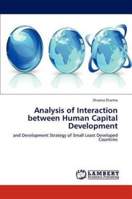 Analysis of Interaction Between Human Capital Development, Paperback / softback Book