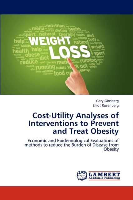 Cost-Utility Analyses of Interventions to Prevent and Treat Obesity, Paperback / softback Book