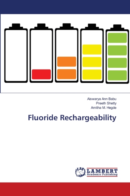 Fluoride Rechargeability, Paperback / softback Book