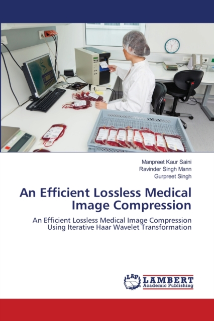 An Efficient Lossless Medical Image Compression, Paperback / softback Book