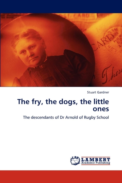 The Fry, the Dogs, the Little Ones, Paperback / softback Book