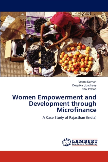 Women Empowerment and Development Through Microfinance, Paperback / softback Book