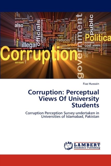 Corruption : Perceptual Views of University Students, Paperback / softback Book