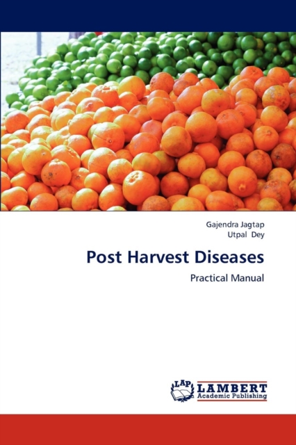 Post Harvest Diseases, Paperback / softback Book