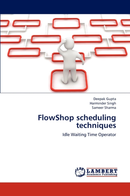 Flowshop Scheduling Techniques, Paperback / softback Book