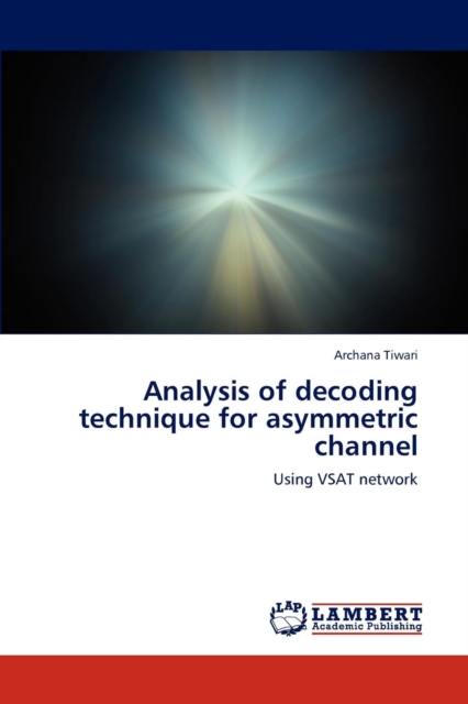 Analysis of Decoding Technique for Asymmetric Channel, Paperback / softback Book