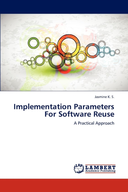 Implementation Parameters for Software Reuse, Paperback / softback Book