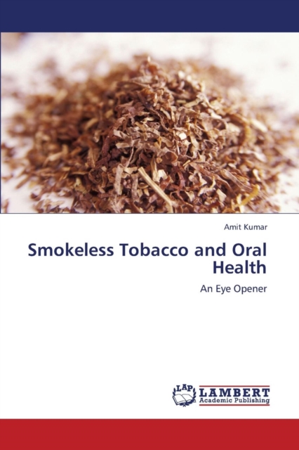Smokeless Tobacco and Oral Health, Paperback / softback Book