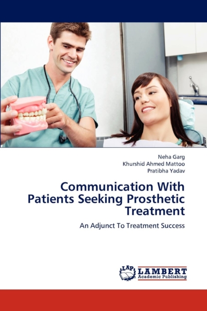 Communication with Patients Seeking Prosthetic Treatment, Paperback / softback Book