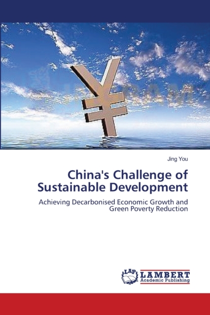 China's Challenge of Sustainable Development, Paperback / softback Book