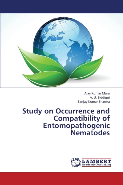 Study on Occurrence and Compatibility of Entomopathogenic Nematodes, Paperback / softback Book