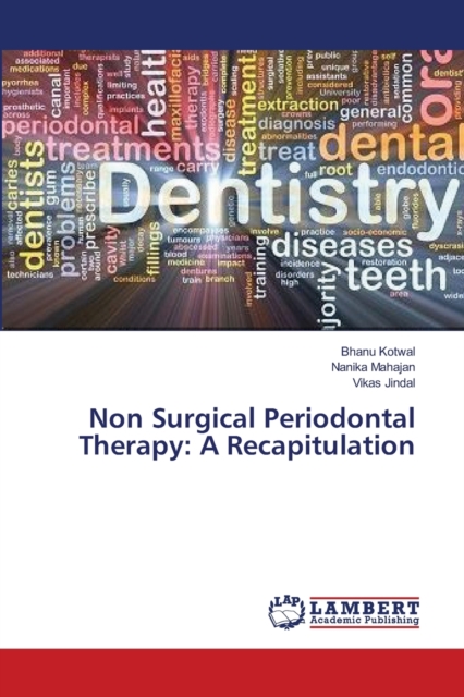 Non Surgical Periodontal Therapy : A Recapitulation, Paperback / softback Book