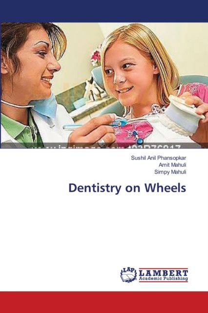 Dentistry on Wheels, Paperback / softback Book