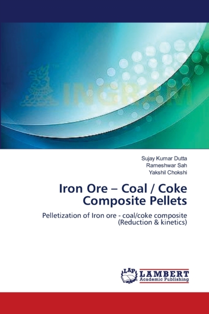 Iron Ore - Coal / Coke Composite Pellets, Paperback / softback Book