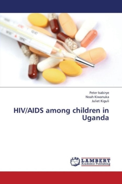 HIV/AIDS among children in Uganda, Paperback / softback Book