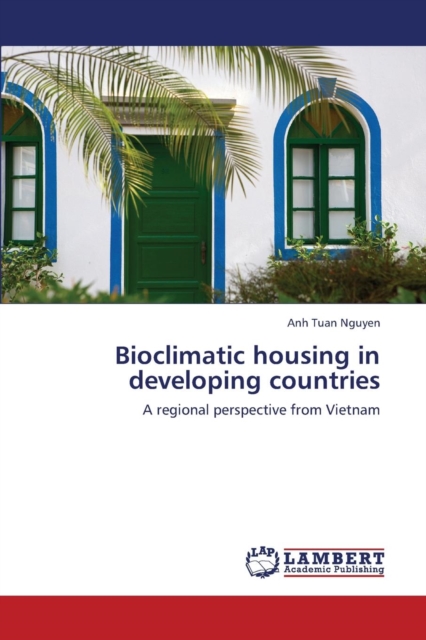 Bioclimatic Housing in Developing Countries, Paperback / softback Book