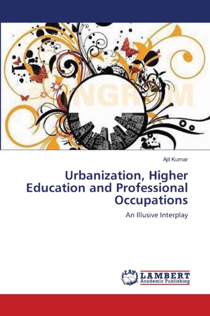 Urbanization, Higher Education and Professional Occupations, Paperback / softback Book