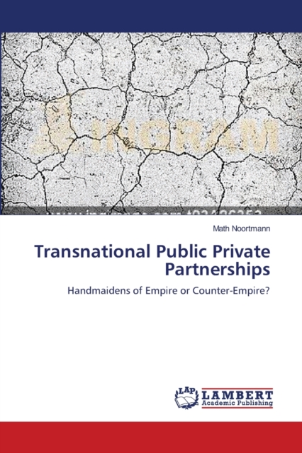 Transnational Public Private Partnerships, Paperback / softback Book