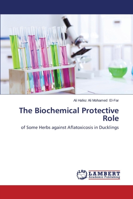 The Biochemical Protective Role, Paperback / softback Book