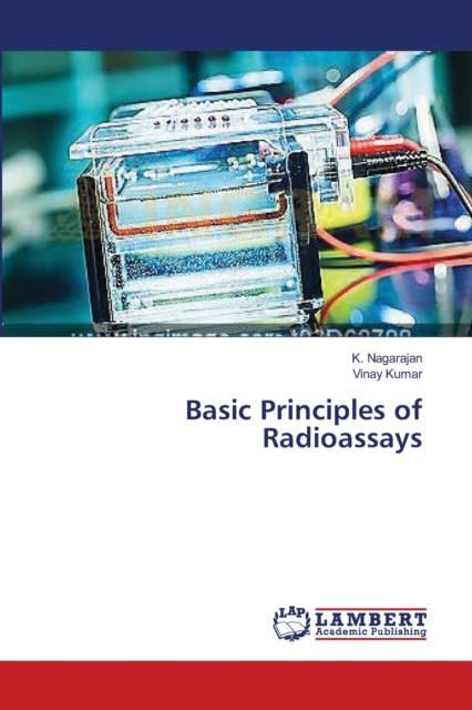 Basic Principles of Radioassays, Paperback / softback Book