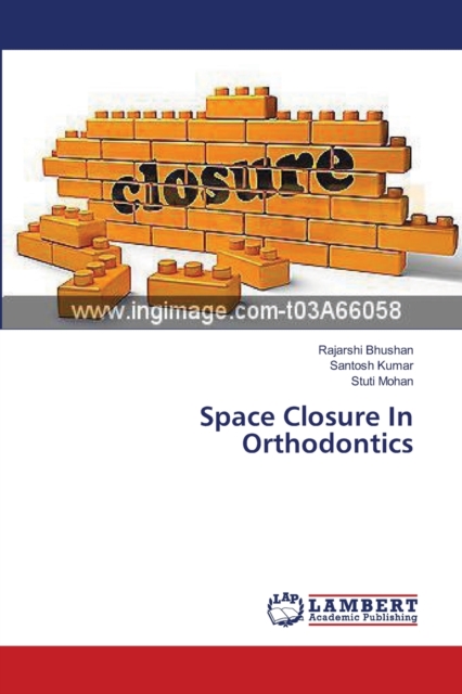 Space Closure In Orthodontics, Paperback / softback Book
