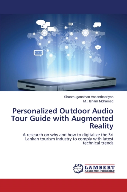 Personalized Outdoor Audio Tour Guide with Augmented Reality, Paperback / softback Book
