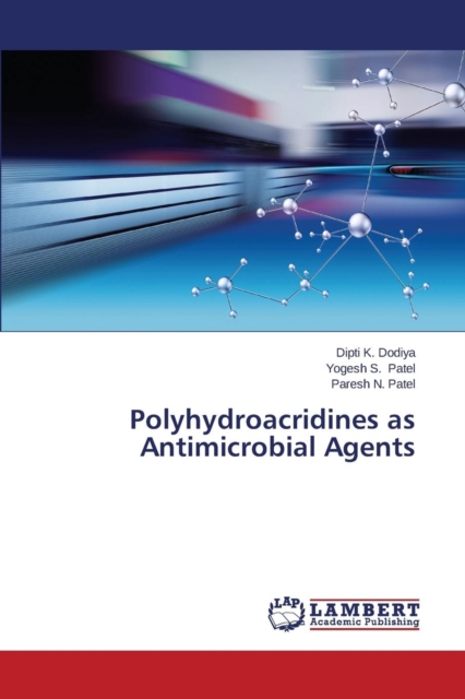 Polyhydroacridines as Antimicrobial Agents, Paperback / softback Book