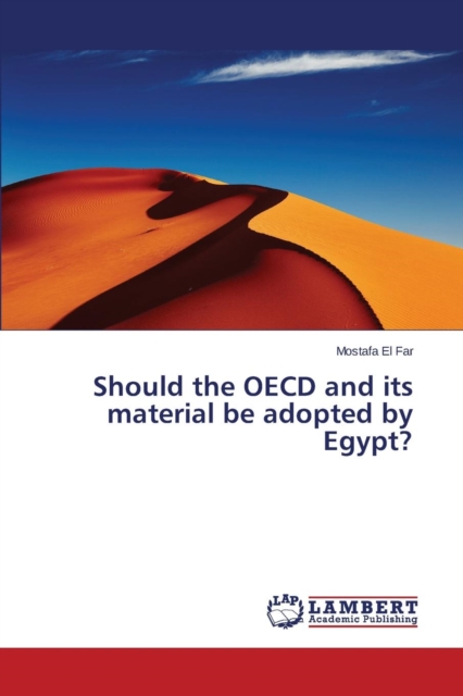 Should the OECD and Its Material Be Adopted by Egypt?, Paperback / softback Book