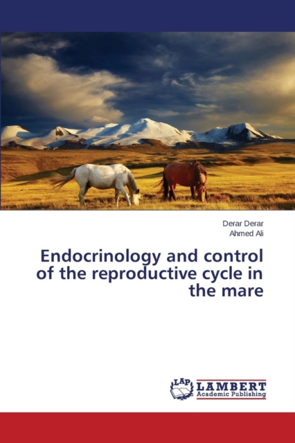 Endocrinology and Control of the Reproductive Cycle in the Mare, Paperback / softback Book