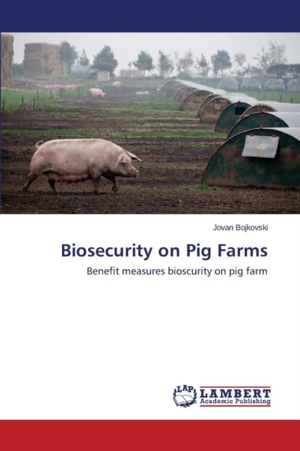 Biosecurity on Pig Farms, Paperback / softback Book