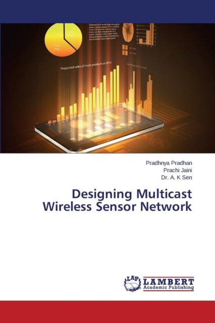 Designing Multicast Wireless Sensor Network, Paperback / softback Book