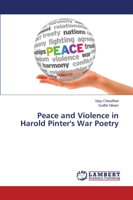 Peace and Violence in Harold Pinter's War Poetry, Paperback / softback Book