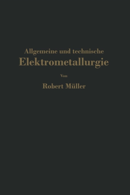 Allgemeine Und Technische Elektrometallurgie, Paperback / softback Book