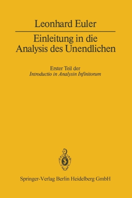 Einleitung in Die Analysis Des Unendlichen : Erster Teil, Paperback / softback Book
