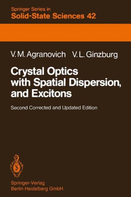 Crystal Optics with Spatial Dispersion, and Excitons, Paperback / softback Book