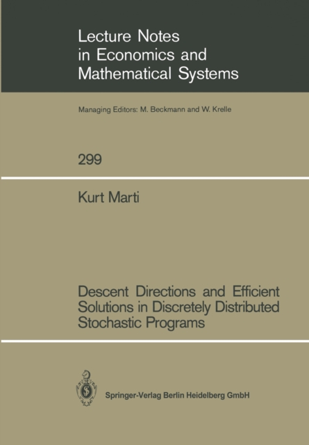 Descent Directions and Efficient Solutions in Discretely Distributed Stochastic Programs, PDF eBook