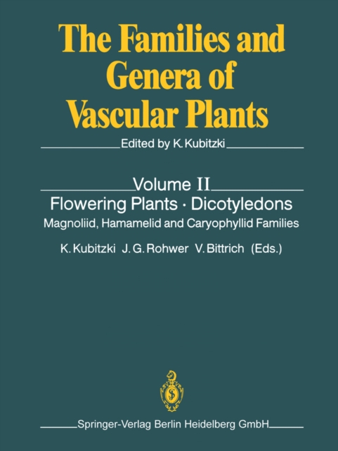 Flowering Plants * Dicotyledons : Magnoliid, Hamamelid and Caryophyllid Families, PDF eBook