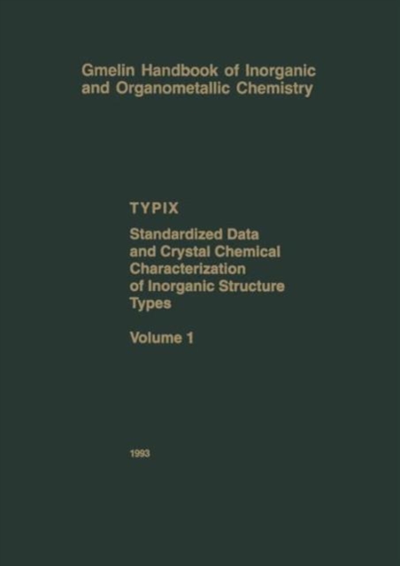 TYPIX — Standardized Data and Crystal Chemical Characterization of Inorganic Structure Types, Paperback / softback Book