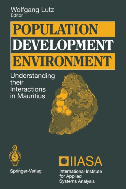Population - Development - Environment : Understanding their Interactions in Mauritius, Paperback / softback Book