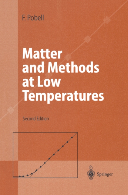 Matter and Methods at Low Temperatures, PDF eBook