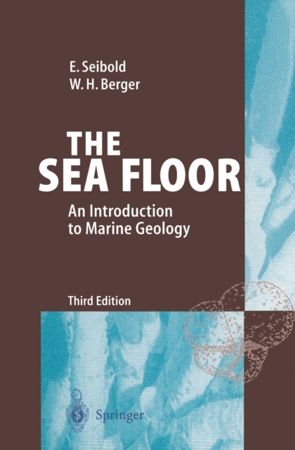 The Sea Floor : An Introduction to Marine Geology, PDF eBook