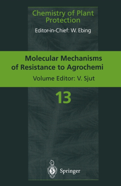 Molecular Mechanisms of Resistance to Agrochemicals, PDF eBook