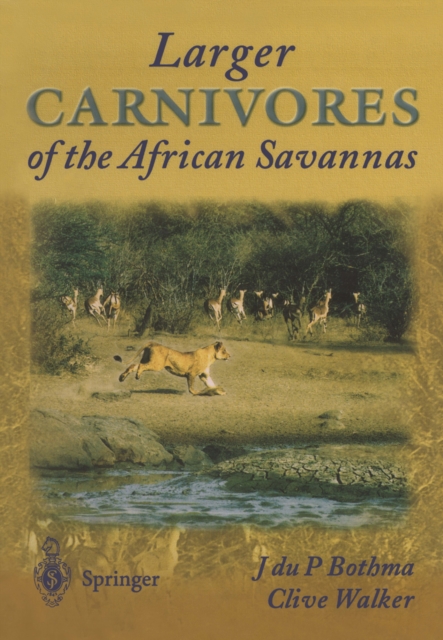 Larger Carnivores of the African Savannas, PDF eBook