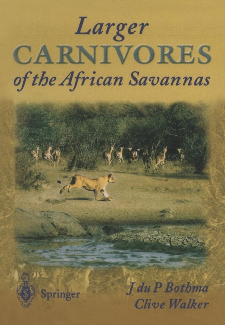Larger Carnivores of the African Savannas, Paperback / softback Book