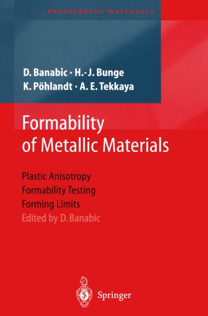 Formability of Metallic Materials : Plastic Anisotropy, Formability Testing, Forming Limits, PDF eBook