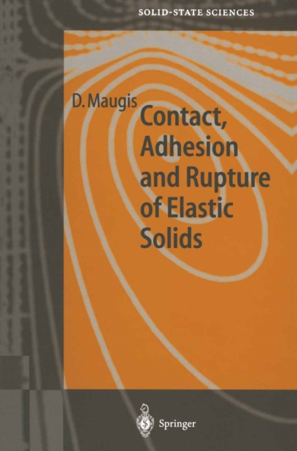 Contact, Adhesion and Rupture of Elastic Solids, PDF eBook